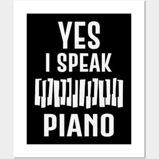 Yes I speak Piano Funny Posters and Art